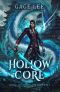 [School of Swords and Serpents 01] • Hollow Core